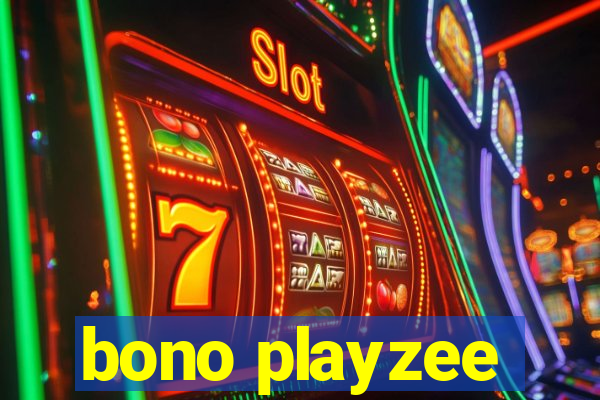 bono playzee